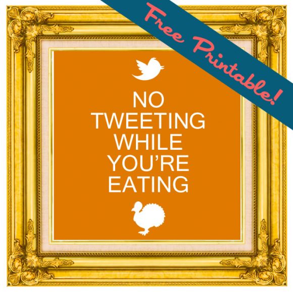 free printable no tweeting while you're eating