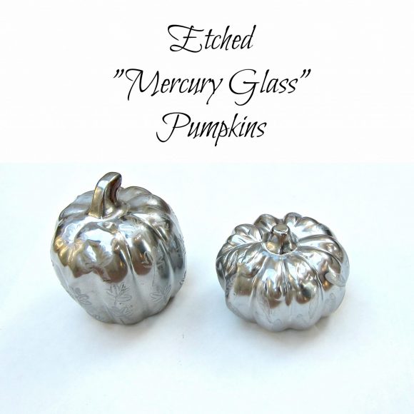 Tutorial: Etched "Mercury Glass" Pumpkins » Dollar Store Crafts