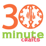 30 Minute Crafts