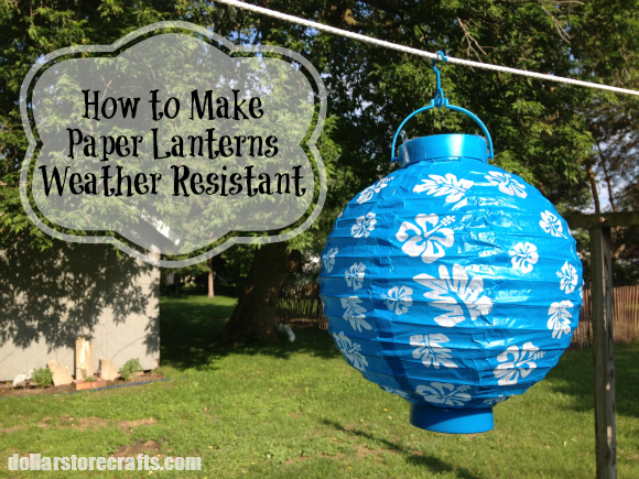 How to Make Paper Lanterns Weather Resistant