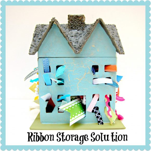 Ribbon Storage House