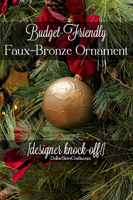 Here's how to turn a dollar store ornament into a faux bronze embossed designer knock-off ornament.