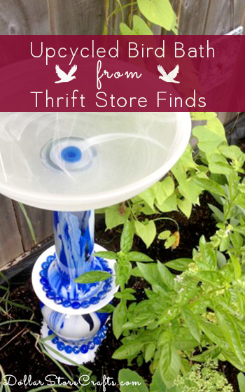 Upcycled Bird Bath - Dollar stores, thrift shops, and yard sales are great places to find lots of fun glassware for cheap.  But once you've collected it, what should you do with it?  One possible project is to create a unique, whimsical bird bath!
