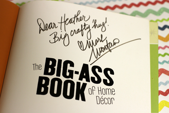 Autographed book: Big Ass Book of Home Decor