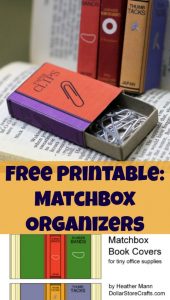 Free printable - turn dollar store matchboxes into cute office supply organizers!