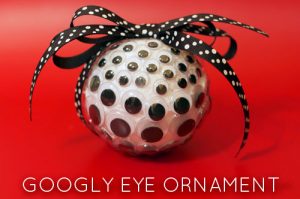 Make a googly eye Christmas ornament (via dollarstorecrafts.com)