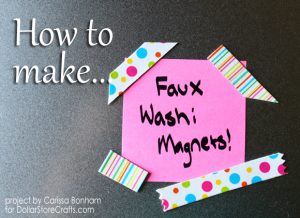 how to make washi tape magnets