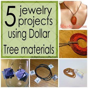 Five jewelry projects using dollar tree materials