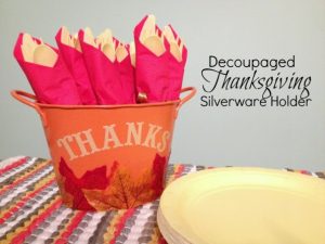 Decoupaged Thanksgiving Silverware Holder
