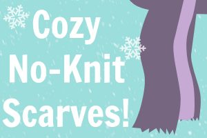 No-Knit Scarves