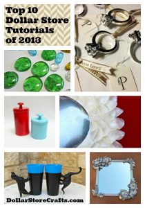 Top 10 Dollar Store Tutorials of 2013 - from DollarStoreCrafts.com, the original source of dollar store crafts!