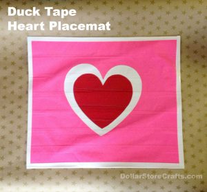 Duct Tape Heart Placemat craft instructions - great Tween craft, or for Valentine's Day