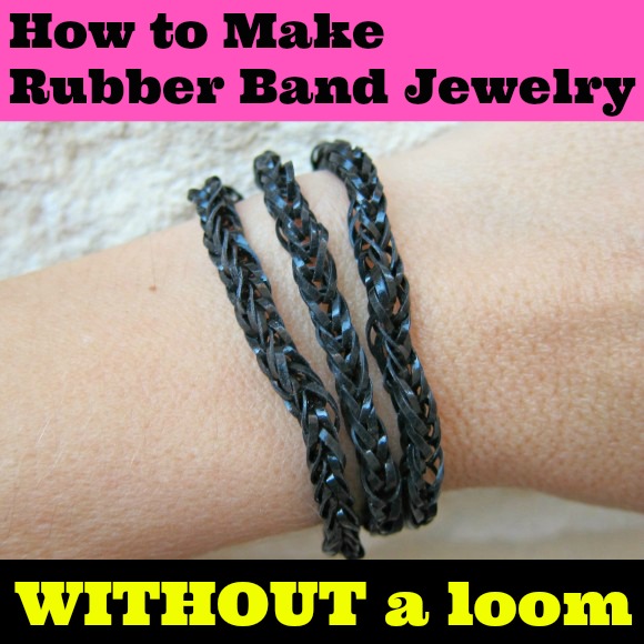 How to make rubber band jewelry - WITHOUT a loom!!