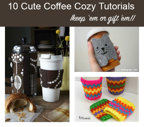 10 DIY Coffee Cozies to Keep or to Gift