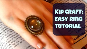 Kid Craft: easy ring tutorial