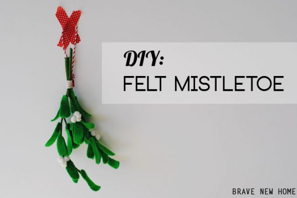 DIY Felt Mistletoe
